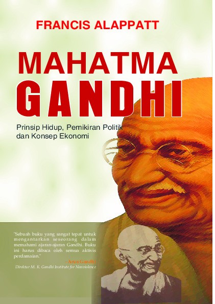 MAHATMA GANDHI, Spiritualitas, Sosio-politik dan Cinta Universal